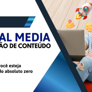 Social Media - Produção de conteúdo